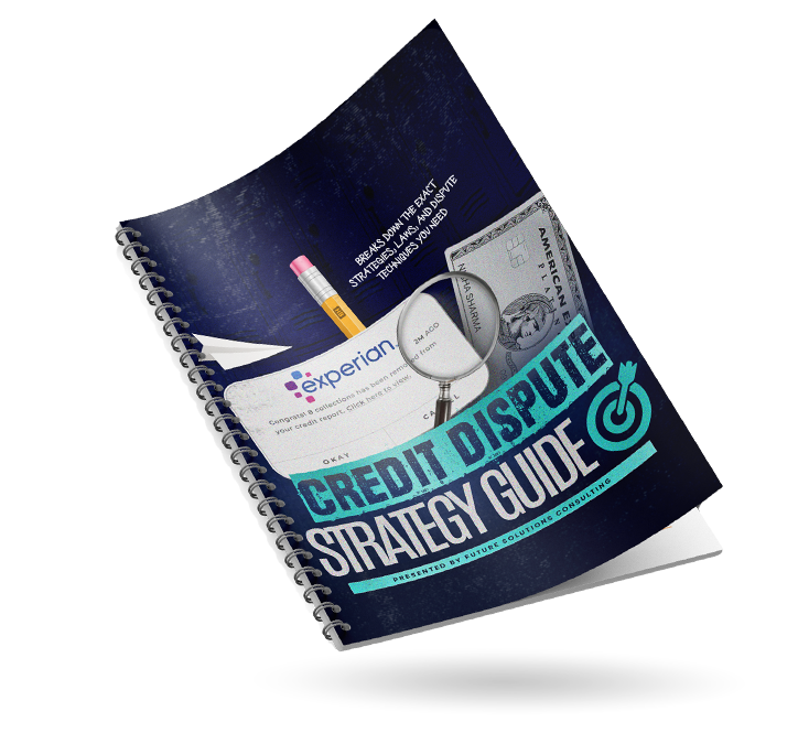 Credit Dispute Strategy Guide