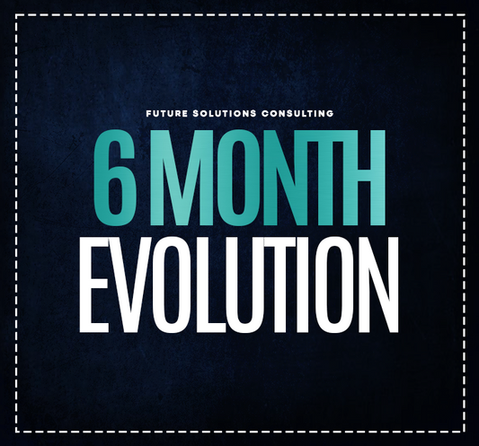 6-Month (FSC Evolution Plan)