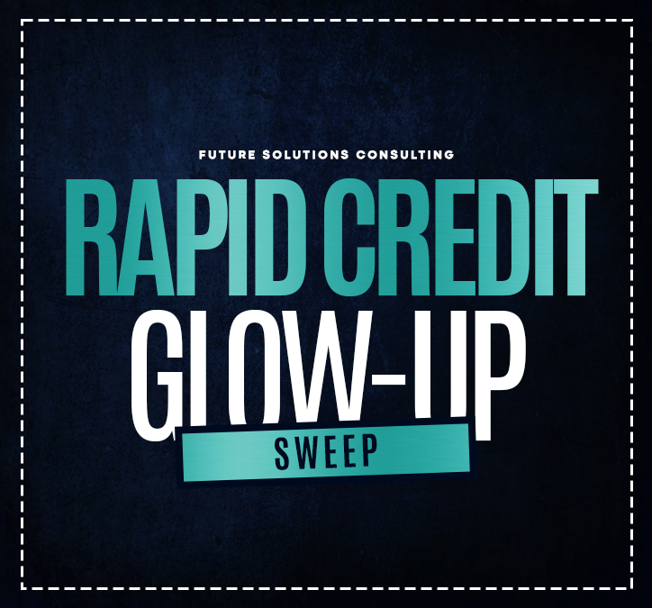 Rapid Credit Glow-Up